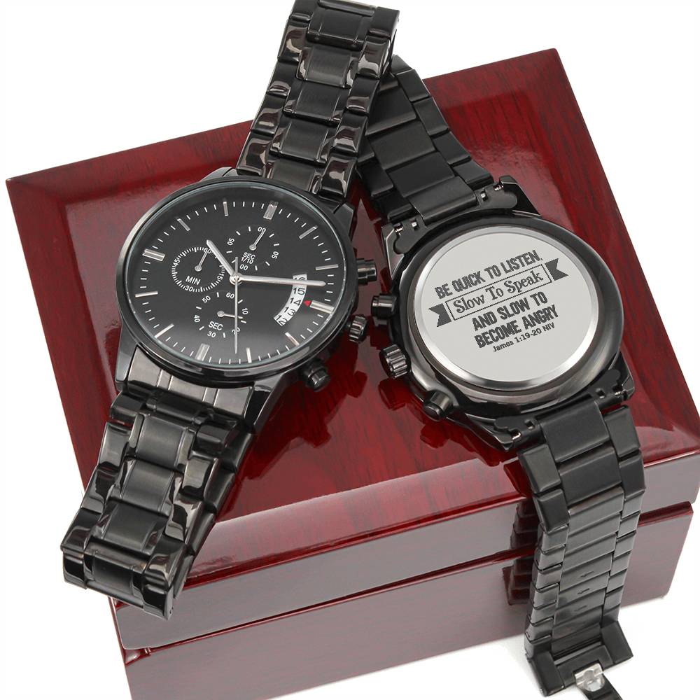 Men's Watch, Be Quick to Listen, James 1:19-20