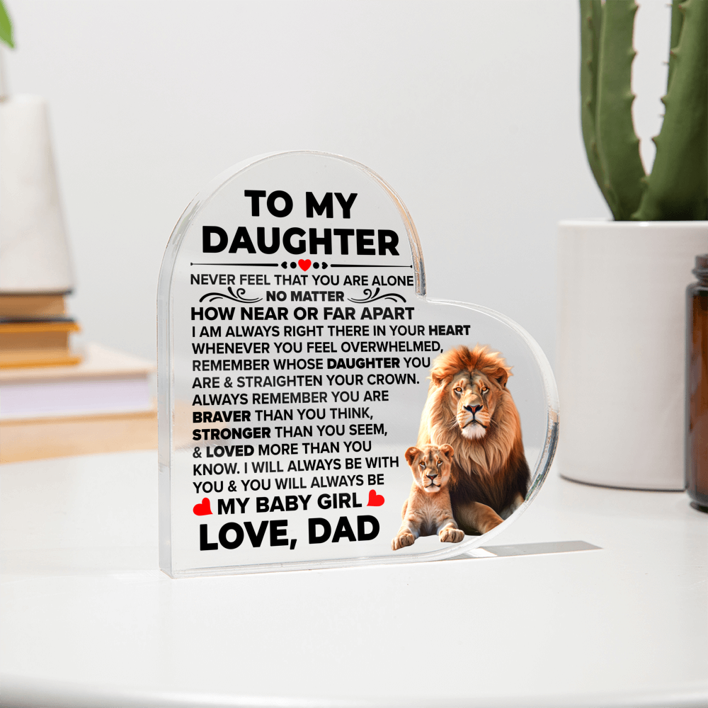 TO MY DAUGHTER BRAVER ACRYLIC HEART