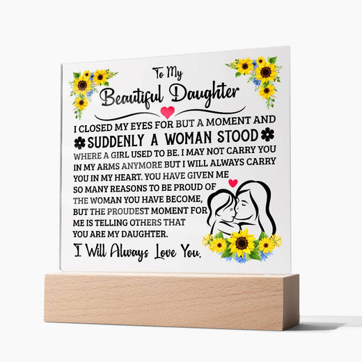 TO MY DAUGHTER SQUARE ACRYLIC PLAQUE