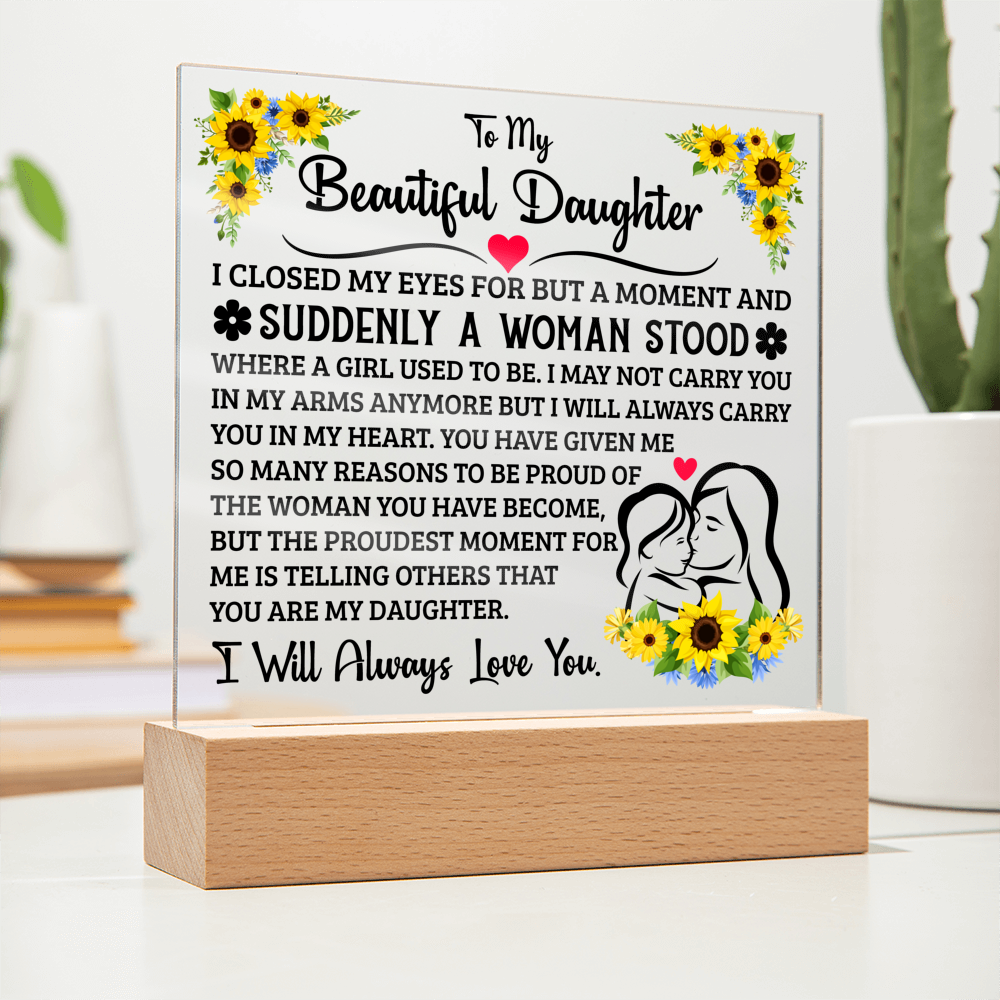 TO MY DAUGHTER SQUARE ACRYLIC PLAQUE